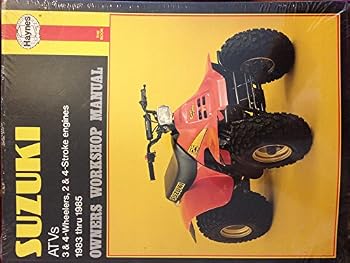 Paperback Suzuki Atvs Owners Workshop Manual/3 & 4-Wheelers, 2 & 4-Stroke Engines, 1983 Thur 1985 Book