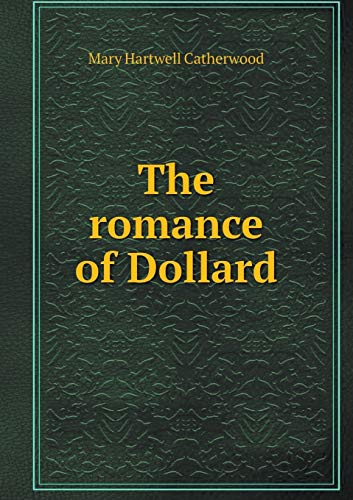 The romance of Dollard 551926287X Book Cover