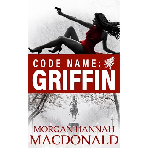 CODE NAME: GRIFFIN by Morgan Hannah MacDonald episode artwork