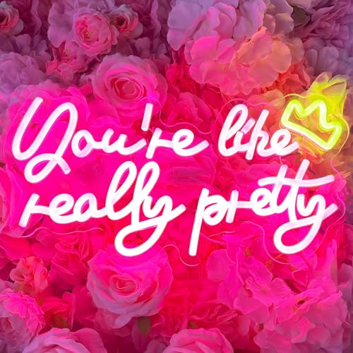Image of You're Like Really Pretty Neon Sign Your Like Really Pretty Neon Light with Crown Wall Decor for Teen Girls Bedroom, Preppy Pink LED Signs Make up Room Decor Dorm Apartment Dressing Makeup