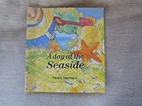 A Day at the Seaside 1852920327 Book Cover