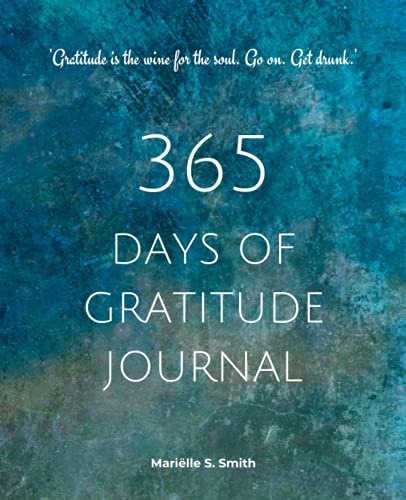 365 Days of Gratitude Journal: Commit to the life-changing power ...