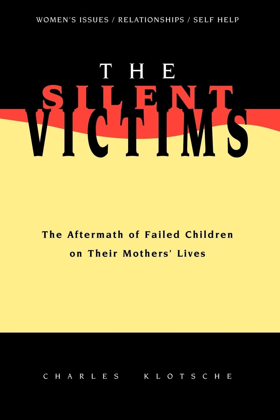 The Silent Victims The Aftermath of Failed Children on Their Mothers