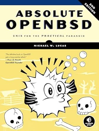 Absolute OpenBSD – Unix for the Practical Paranoid 2e 2nd Edition book cover