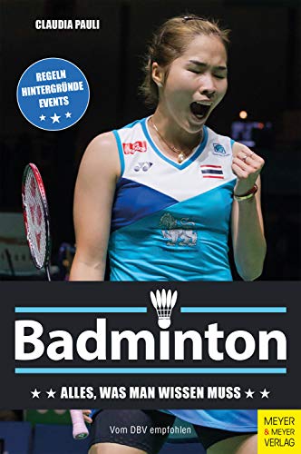 Badminton: Alles, was man wissen muss (German Edition) - Pauli, Claudia