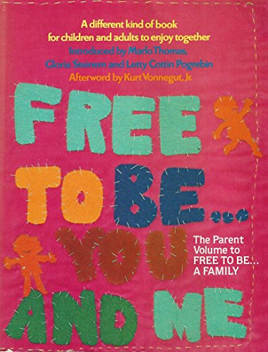 Free to Be...You and Me 0553345443 Book Cover