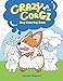 Crazy Corgi: Dog Coloring Books (Animal Lovers Coloring Book)