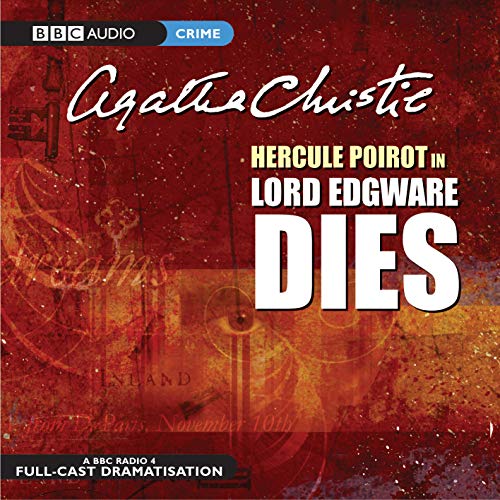 Lord Edgware Dies (BBC Audio Crime)