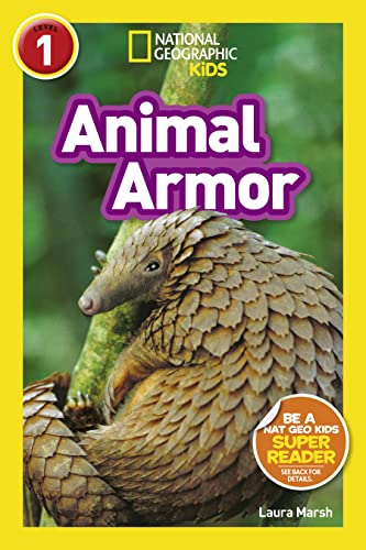 Animal Armor (National Geographic Kids Readers, Level 1)