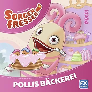 Hardcover Pollis Bäckerei; Polli - Sorgenfresser ; Deutsch; durchg. farb. Ill. [German] Book