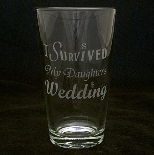 i survived my daughter's wedding glass