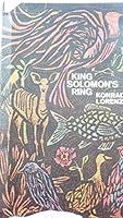 King Solomon's Ring;: New Light on Animal Ways B0007DORU4 Book Cover