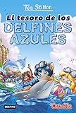 El tesoro de los delfines azules: Vida en Ratford 24 (Tea Stilton) (Spanish Edition)