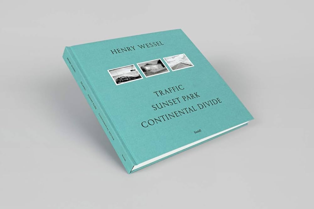 Henry Wessel: Traffic/Sunset Park/Continental Divide: Wessel