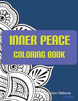 Paperback Inner Peace Coloring Book: Coloring Books for Adults Relaxation: Relaxation & Stress Reduction Patterns Book