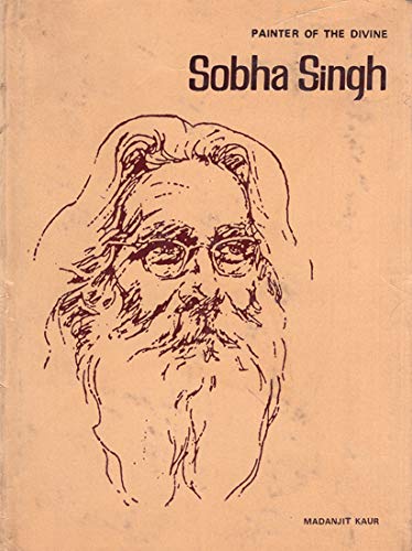 Sobha Singh: Painter of the Divine