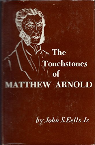 The Touchstones of Matthew Arnold B000J2PGEY Book Cover