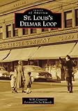 St. Louis's Delmar Loop (Images of America)