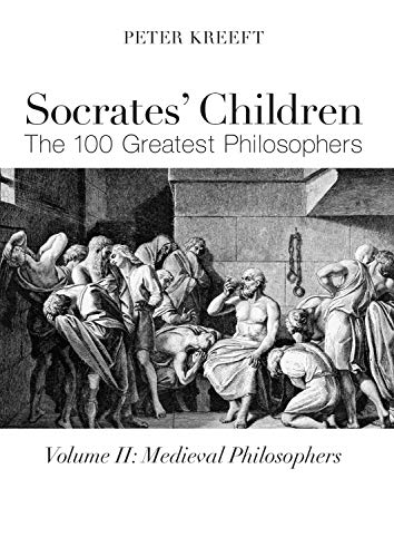 Cover of Socrates' Children: Medieval: The 100 Greatest Philosophers