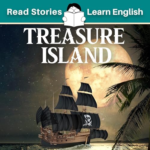Treasure Island: CEFR Level A2 (Authored by Karen Kovacs, Robert Louis Stevenson) episode artwork