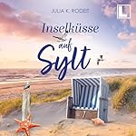 Inselküsse auf Sylt