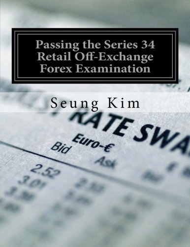 Passing the Series 34 Retail Off-Exchange Forex Examination