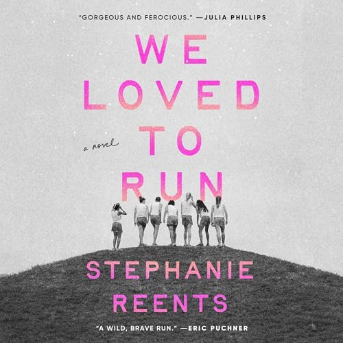 We Loved to Run -- Stephanie Reents episode artwork