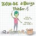Zom-Be a Design Thinker!