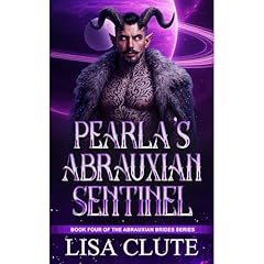 Pearla's Abrauxian Sentinel Audiolibro Por Lisa Clute arte de portada