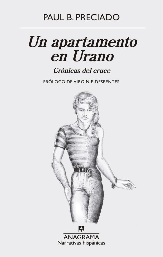 Un apartamento en urano: cronicas del cruce: 625 (Narrativas hispánicas)