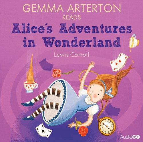 Cover art for Gemma Arterton reads Alice's Adventures in Wonderland (Famous Fiction)