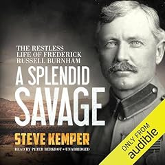 A Splendid Savage Audiolibro Por Steve Kemper arte de portada