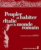 Peupler et habiter l’Italie et le monde romain