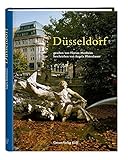  Düsseldorf: Gesehen von Florian Monheim, beschrieben von Angela Pfotenhauer. Dt. /Engl. /Franz. /Jap.