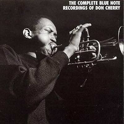 Complete Blue Note Recordings of Don Cherry