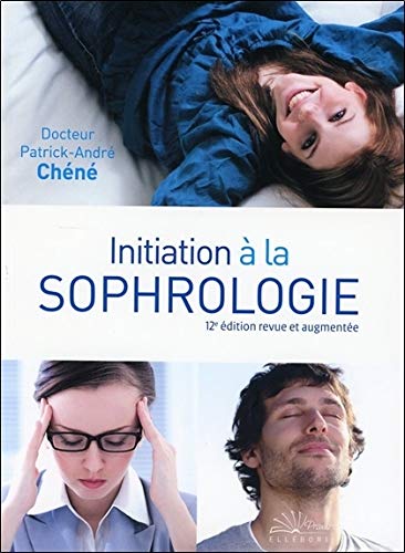 Télécharger Initiation à la sophrologie Francais PDF
