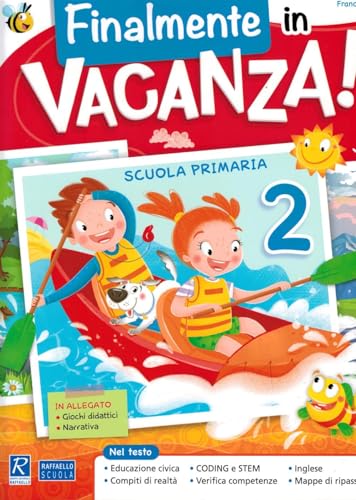 9788847238268 Finalmente in vacanza! Per la Scuola elementare (Vol. 2)