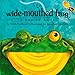 The Wide-Mouthed Frog (A Pop-Up Book)