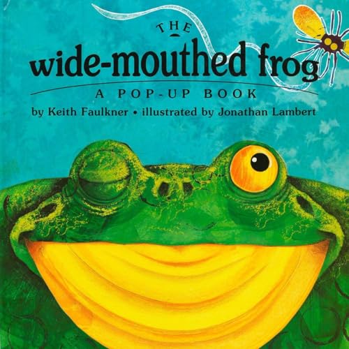 The Wide-Mouthed Frog (A Pop-Up Book)