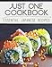 Produktbild Just One Cookbook Essential Japanese Recipes