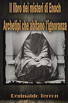 Paperback Il libro dei misteri di Enoch Archetipi che abitano l'ignoranza [Italian] Book