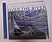 Produktbild Christo and Jeanne-Claude: Over the River: Project for the Arkansas River, State of Colorado
