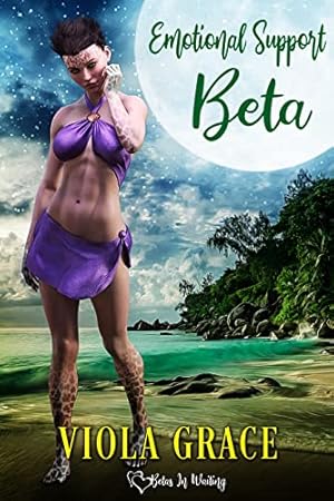 Emotional Support Beta (Betas in Waiting Book 13)