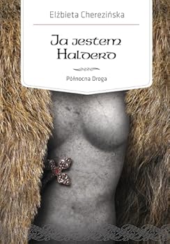 Ja jestem Halderd - Book #2 of the Północna Droga