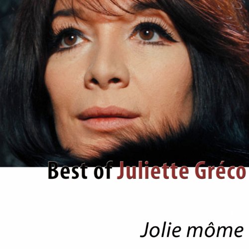 Best of Juliette Gréco (Remastered) Best of Juliette Gréco (Remastered)