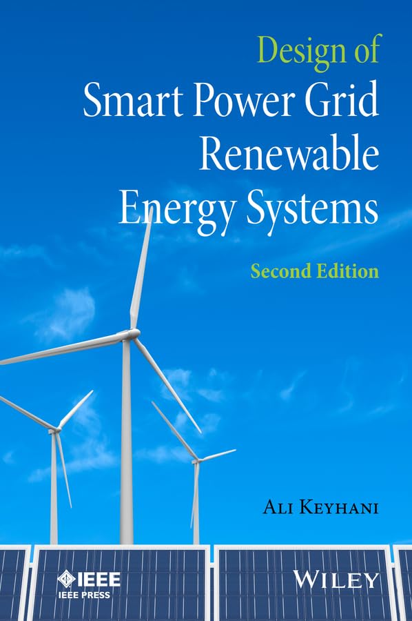 Design of Smart Power Grid Renewable Energy Systems (Wiley – IEEE) Hardcover – 22 July 2016