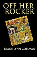 Off Her Rocker 1506181139 Book Cover