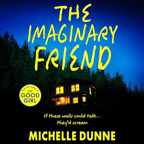 The Imaginary Friend Audiolibro Por Michelle Dunne arte de portada