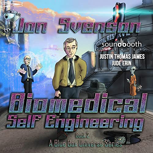 Biomedical Self-Engineering: Book 2 by Jon Svenson episode artwork