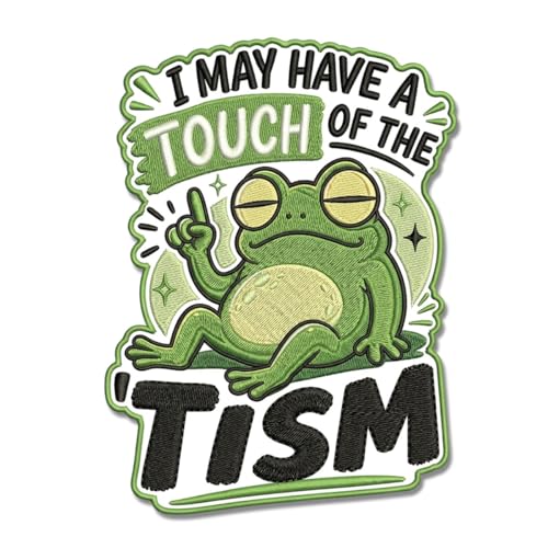 I May Have A Touch of The Tism Patch Funny Frog Meme Saúde Mental Ansiedade Autismo Ferro em Costura Bordado Remendos de Argola e Laço para Jaquetas, Mochila, Chapéu, Jeans, Acessórios DIY Presentes